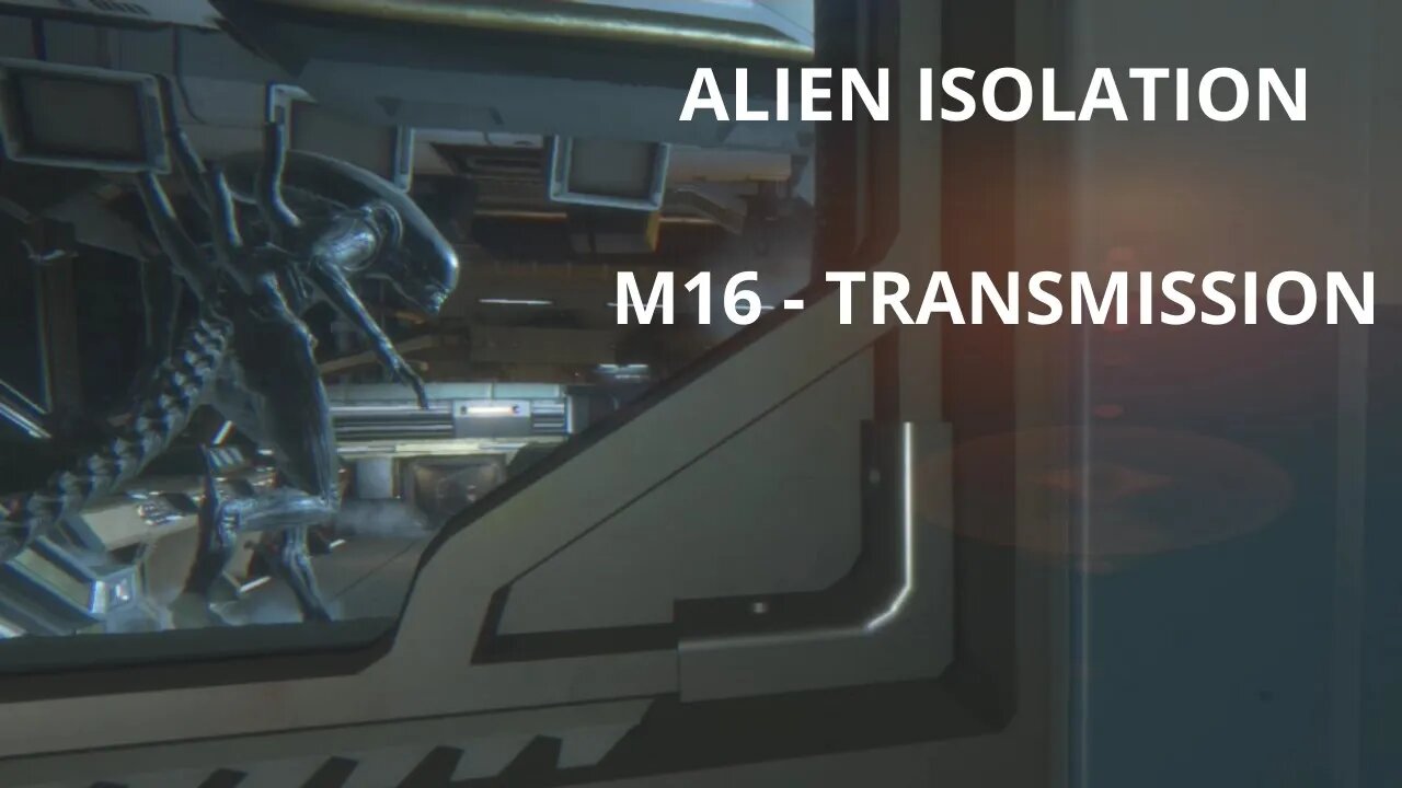 Alien: Isolation Playthrough No Commentary, All Cutscenes - Mission 16: Transmission