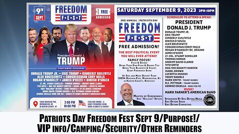 Patriots Day Freedom Fest Sept 9 Purpose! VIP info Camping Security Other Reminders