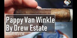 OVER-Hyped or My Next GREAT SMOKE? The PAPPY Van Winkle Toro - CIGAR REVIEWS by CigarScore