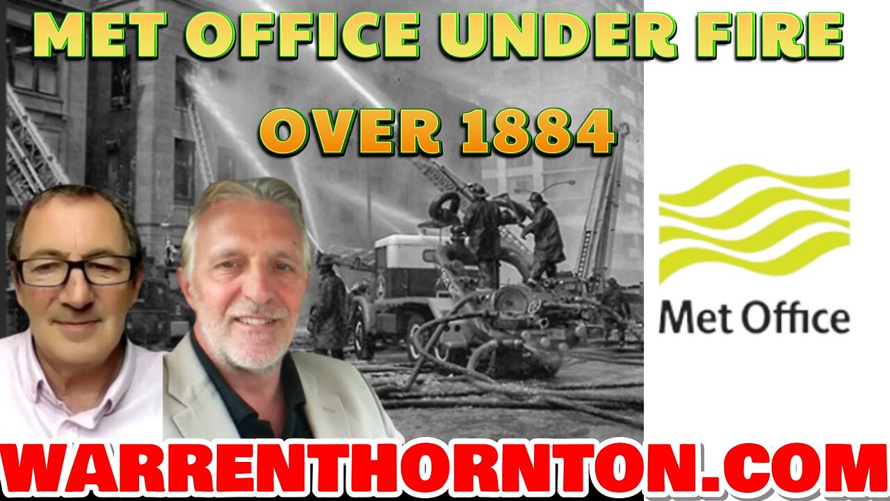 MET OFFICE UNDER FIRE OVER 1884 WITH LEE SLAUGHTER & WARREN THORNTON