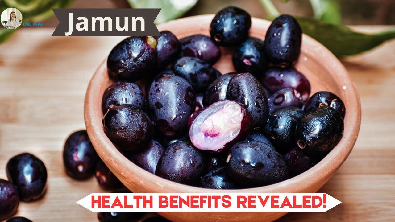 Jamun Benefits: Unveiling the Powerhouse Fruit | DR. MAI