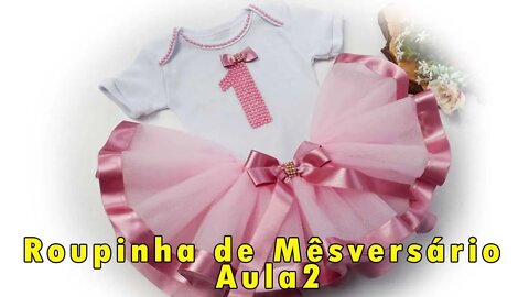 Como fazer roupinha de mesversario aula 2 Body Personalizado