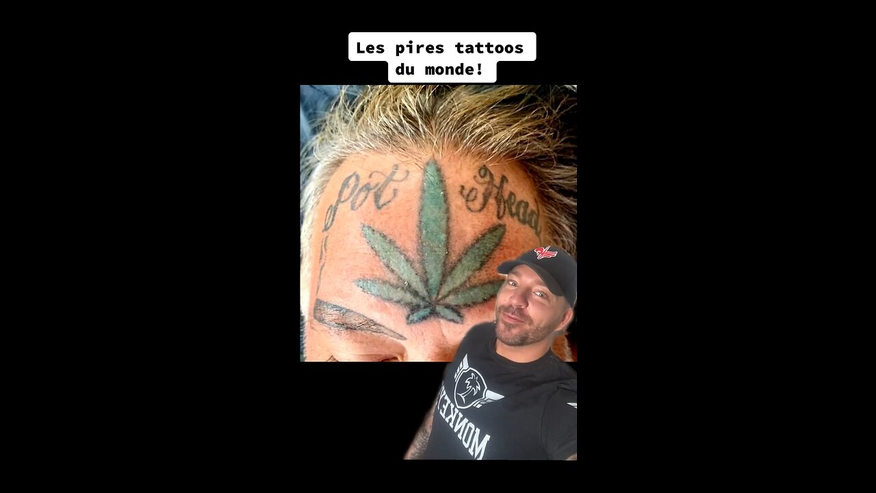 Les pires tattoos du monde #1 (Version Reels)