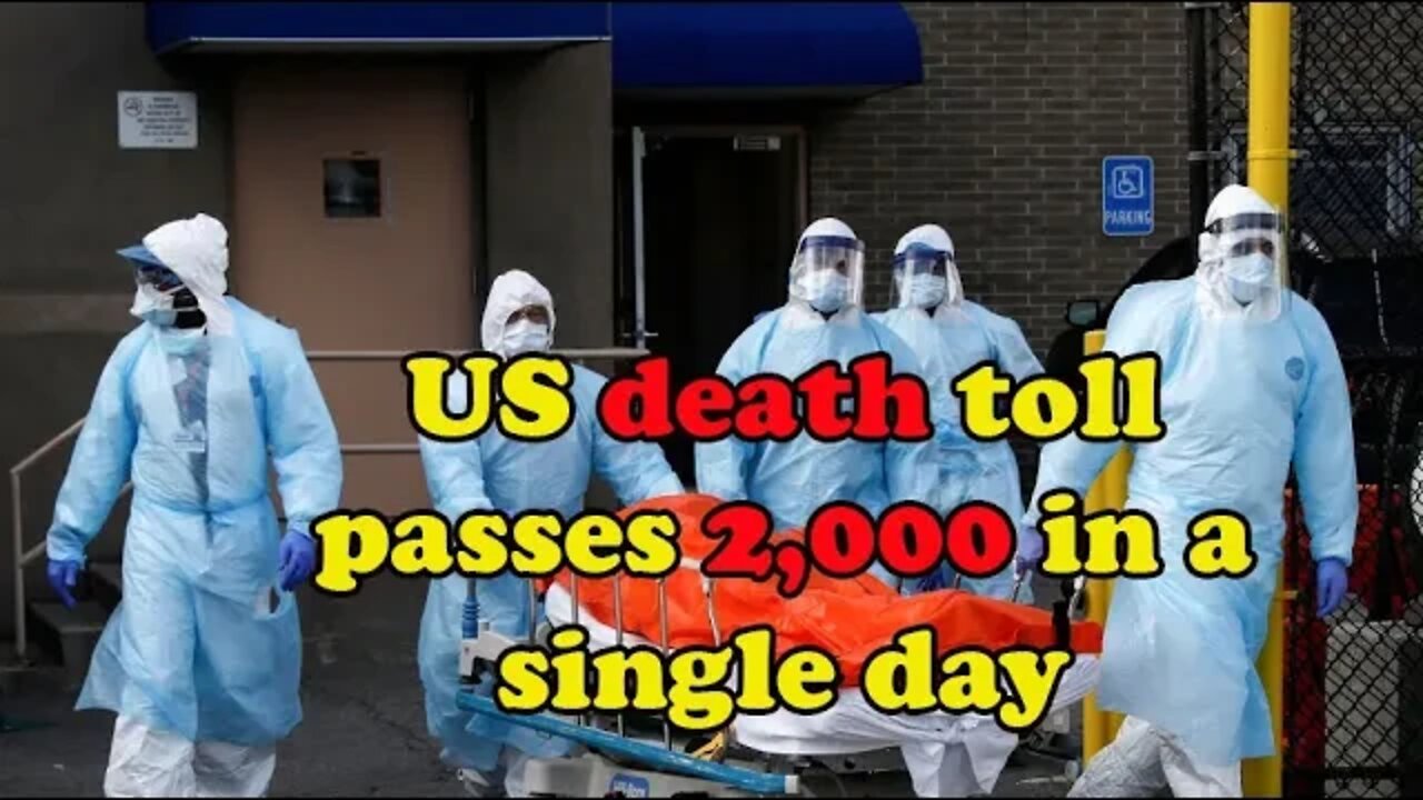 Coronavirus US death toll passes 2,000 in a single day