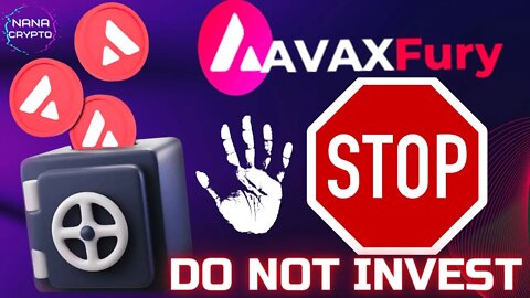 Avax Fury | STOP 🛑 ✋ | DO NOT INVEST ANYMORE | DYOR