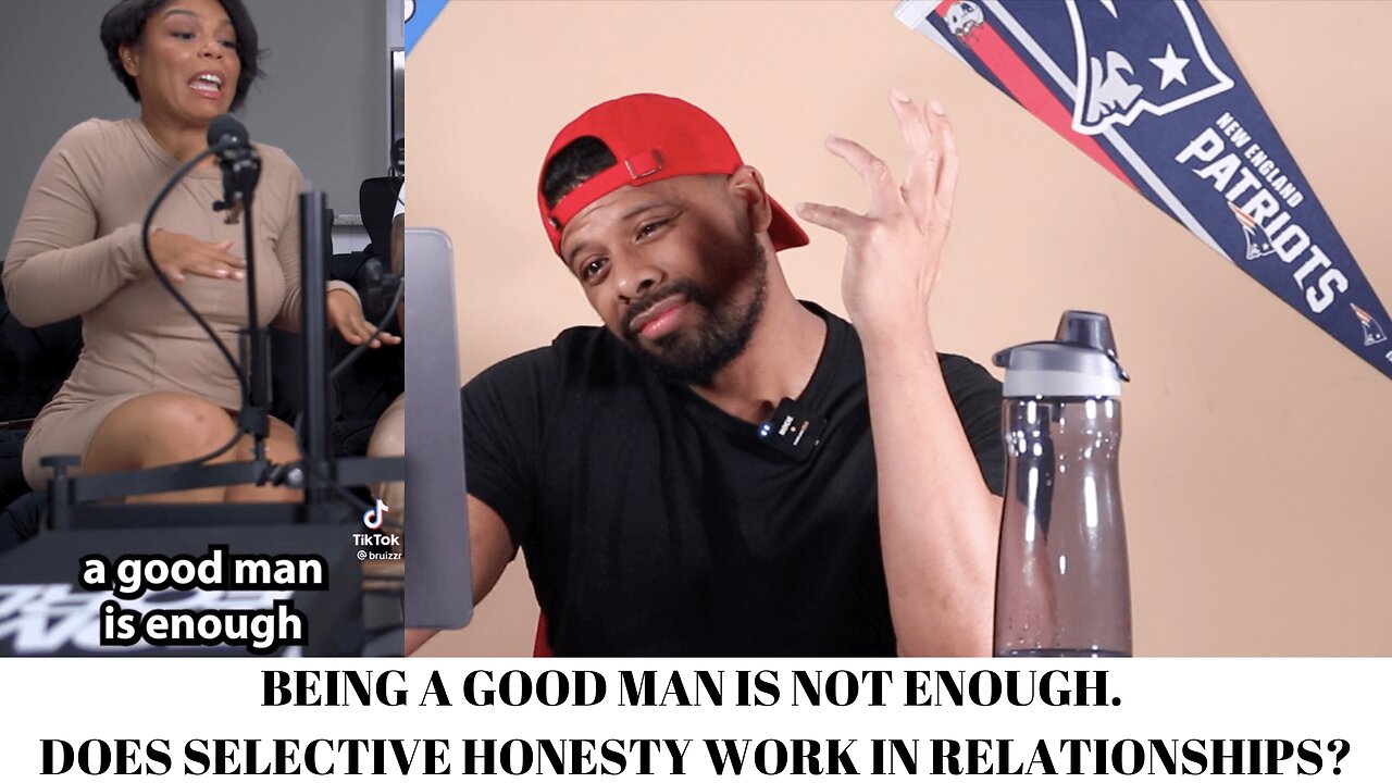 BEING A GOOD MAN IS NOT ENOUGH. DOES SELECTIVE HONESTY WORK IN RELATIONSHIPS? Reaction Video