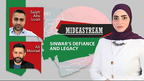 Mideastream: Sinwar’s defiance and legacy