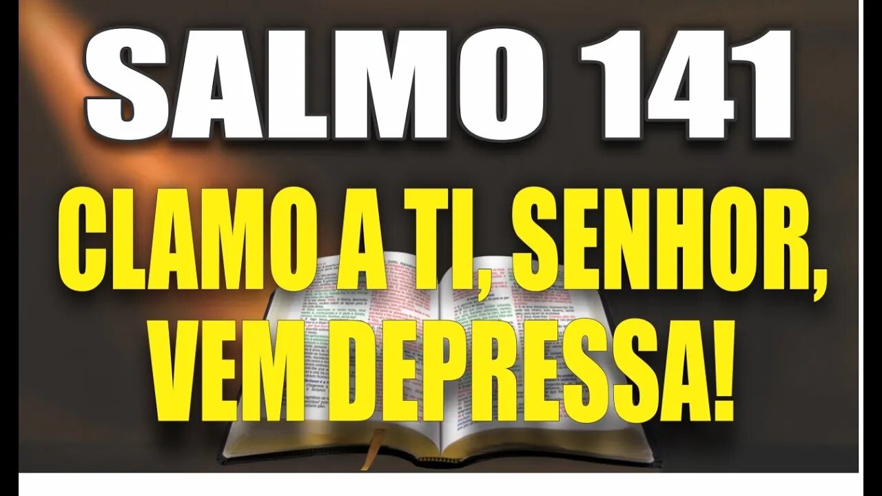 Livro dos Salmos da Bíblia: Salmo 141