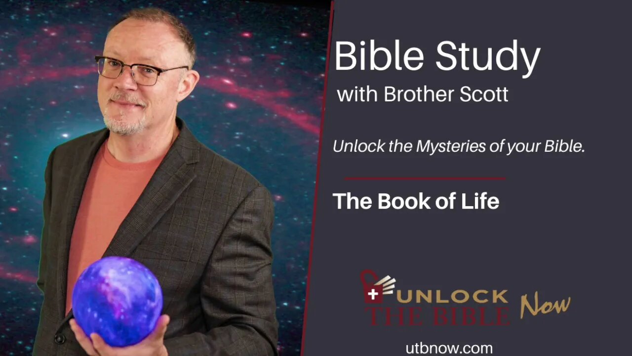 Unlock the Bible Now!: The Book of Life