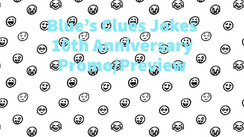 Blue's Clues Jokes - 10th Anniversary Promo/Preview