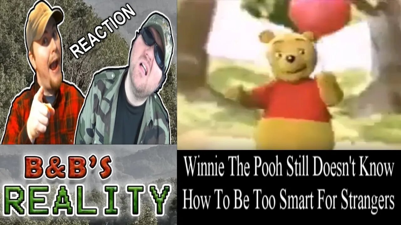 Winnie The Pooh Still Doesn't Know How To Be Too Smart For Strangers REACTION!!! *ADULTS ONLY*