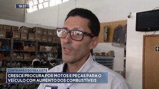 Contramão do reajuste: Cresce procura por motos e peças para o veículo com aumento dos combustíveis