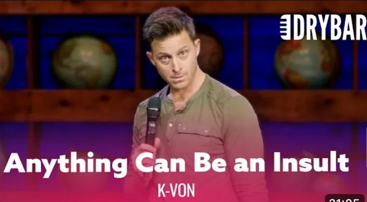 Women Can Make Anything An Insult. K-von - Full Special