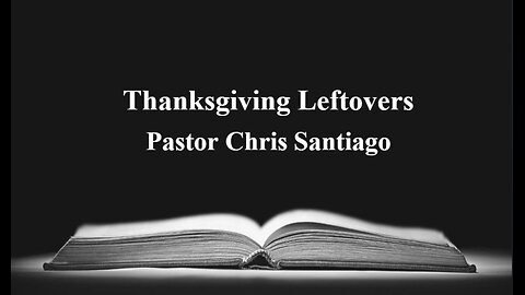 Thanksgiving Leftovers-- Chris Santiago