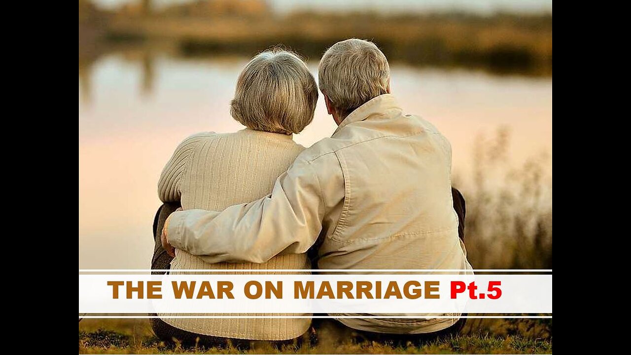 11-19-22 THE WAR ON MARRIAGE Pt.5 -AY- By Evangelist Benton Callwood