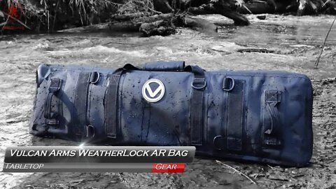 Vulcan Arms Weatherlock AR Bag