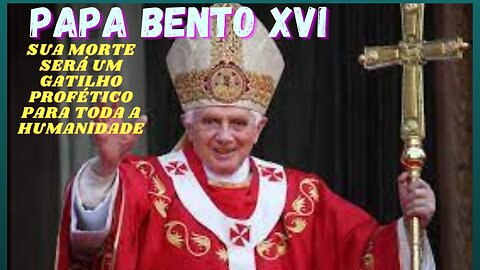 PAPA EMÉRITO BENTO XVI