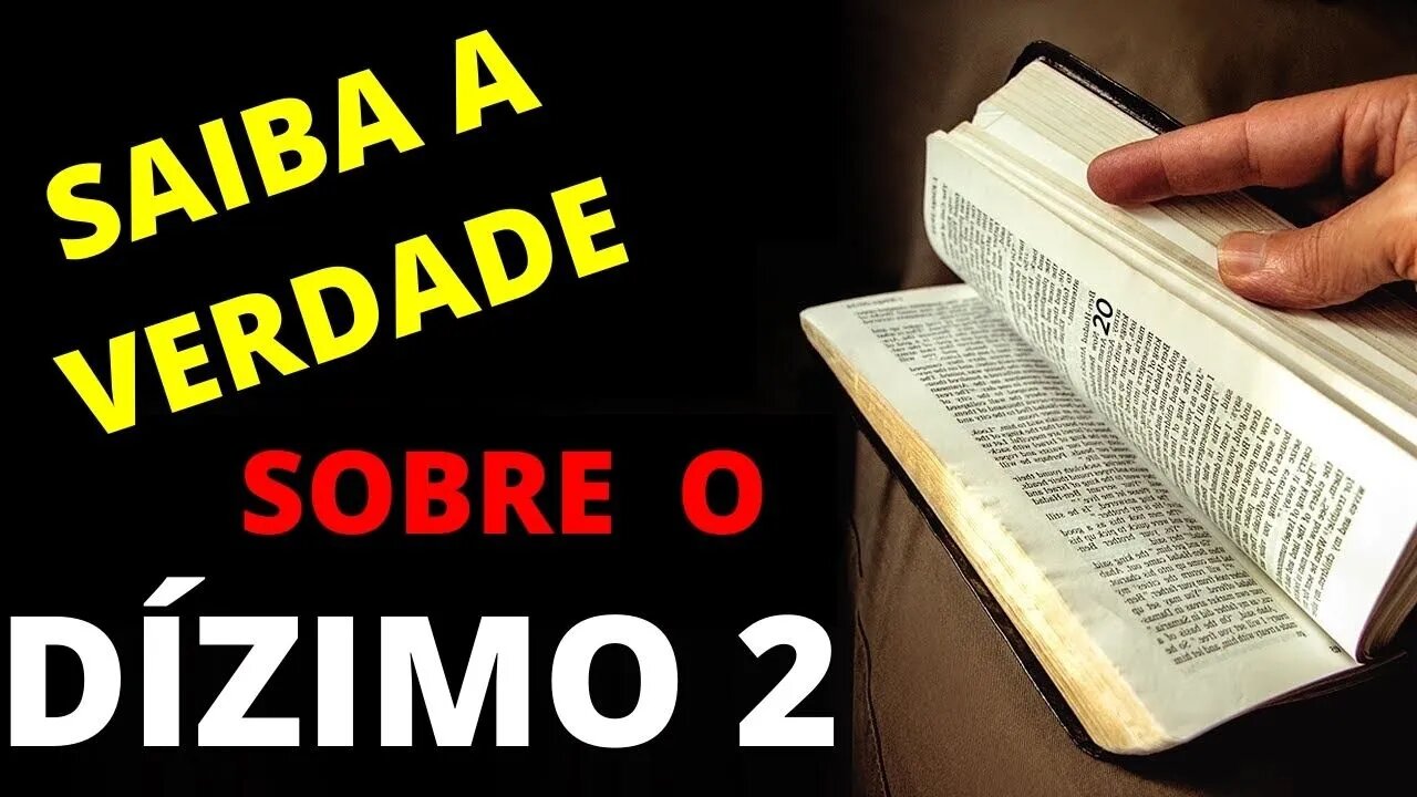 A verdade sobre o dízimo PARTE 02