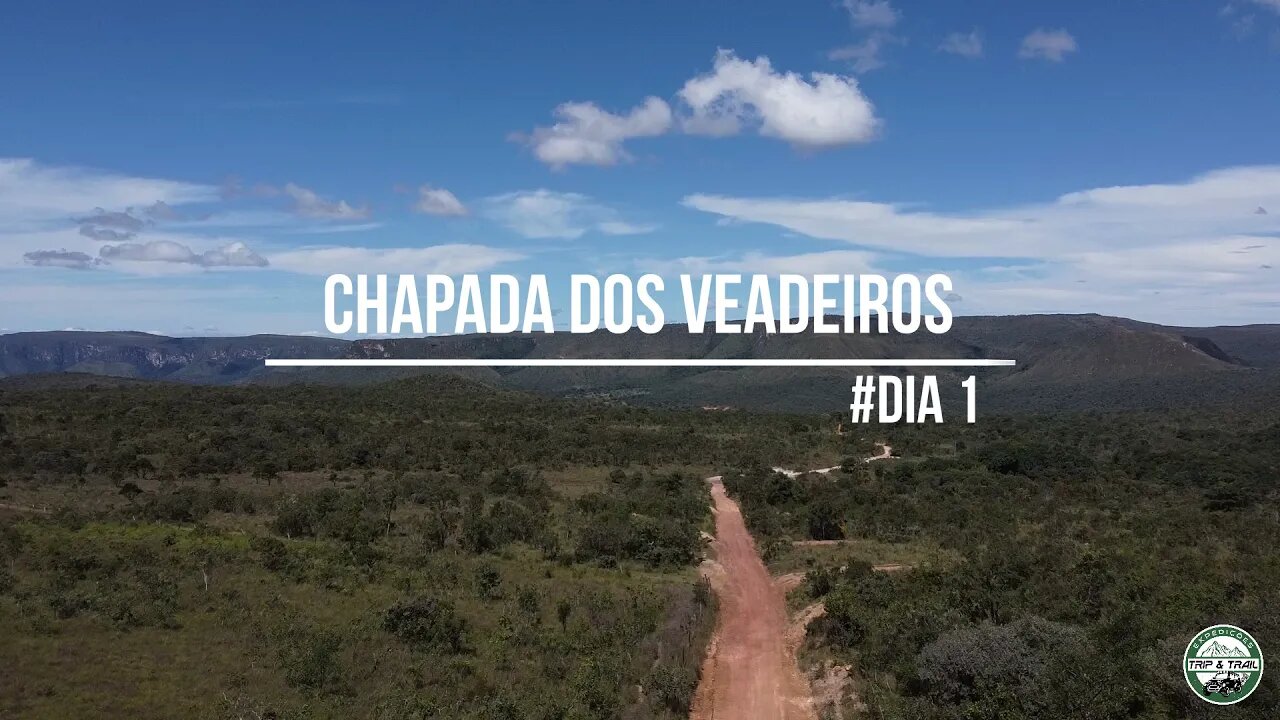 CHAPADA DOS VEADEIROS | # DIA 1