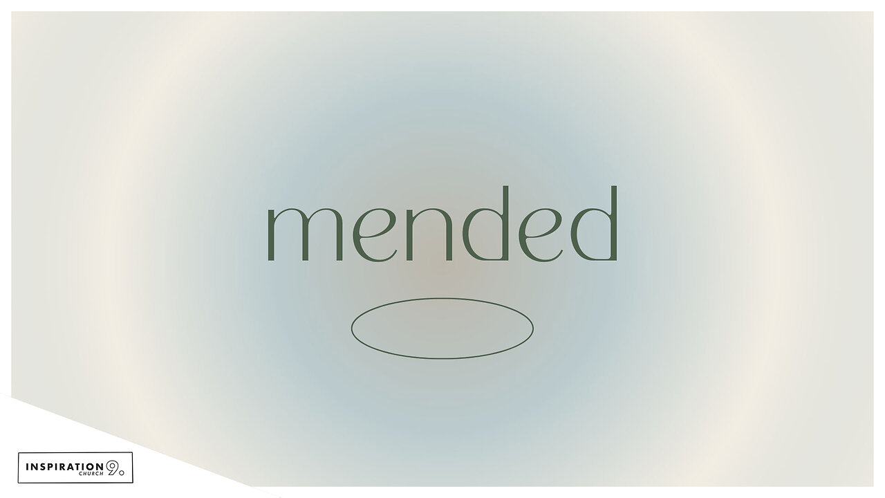 Mended // March 24, 2024