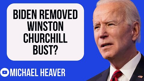 Has Biden REMOVED Winston Churchill Bust Already?