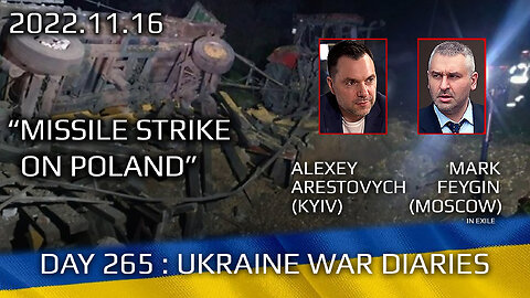 War Day 265: war diaries w/Advisor to Ukraine President, Intel Officer @Alexey Arestovych & #Feygin