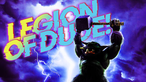 The Troll of Thunder | Legion of Dude #73