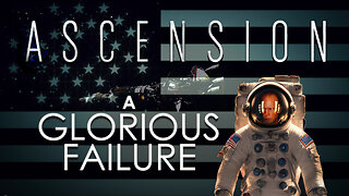 Ascension : A Glorious Failure