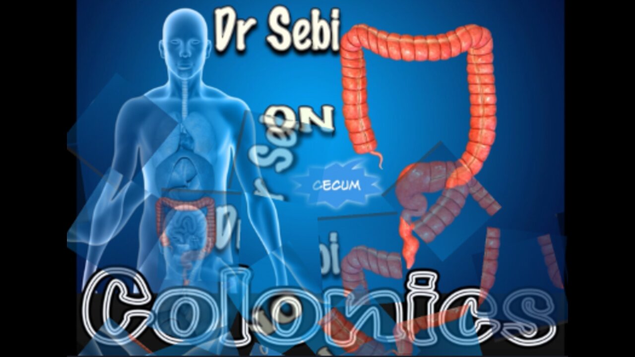 Dr Sebi On Colonics