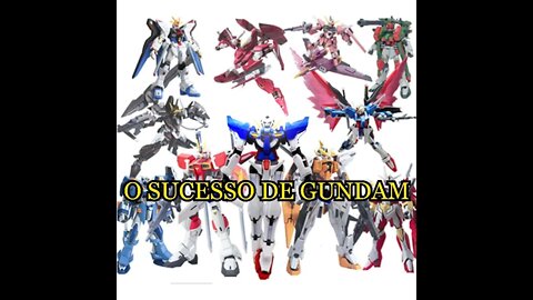 COMO GUNDAM SE TORNOU UM IMPERIO!!! VEM VÊR COMIGO