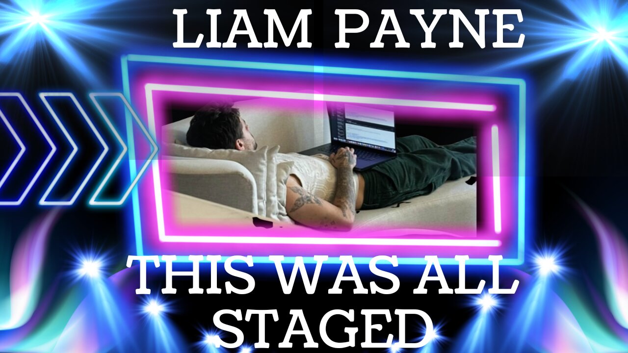 Liam Payne this was all staged