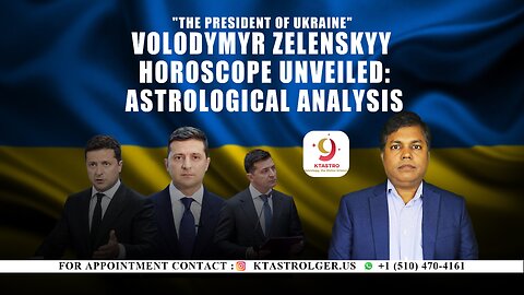 Volodymyr Zelenskyy Horoscope Unveiled: Astrological Analysis