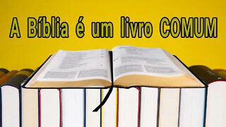 A Bíblia é um Livro comum