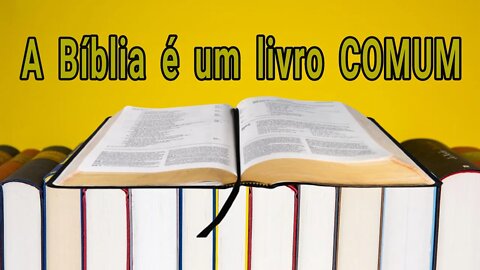 A Bíblia é um Livro comum