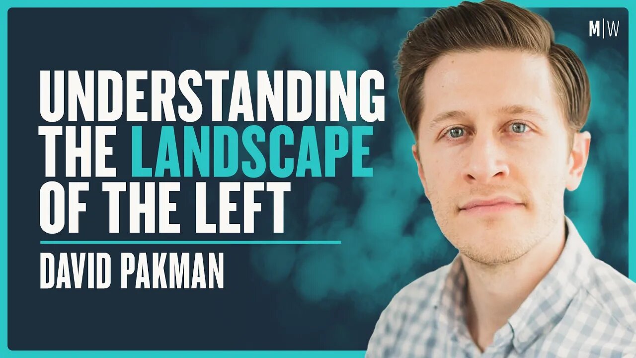 Understanding The Landscape Of The Left - David Pakman | Modern Wisdom Podcast 388