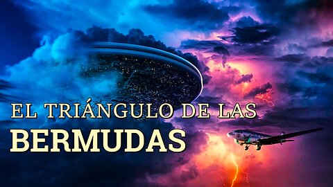 La Verdad del Triángulo de las Bermudas