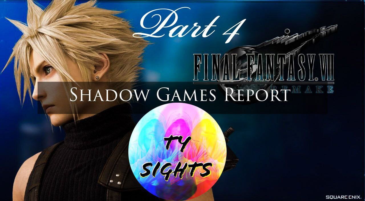 War is Deception / #FinalFantasy7 - Part 4 #TySights #SGR 4/4/24