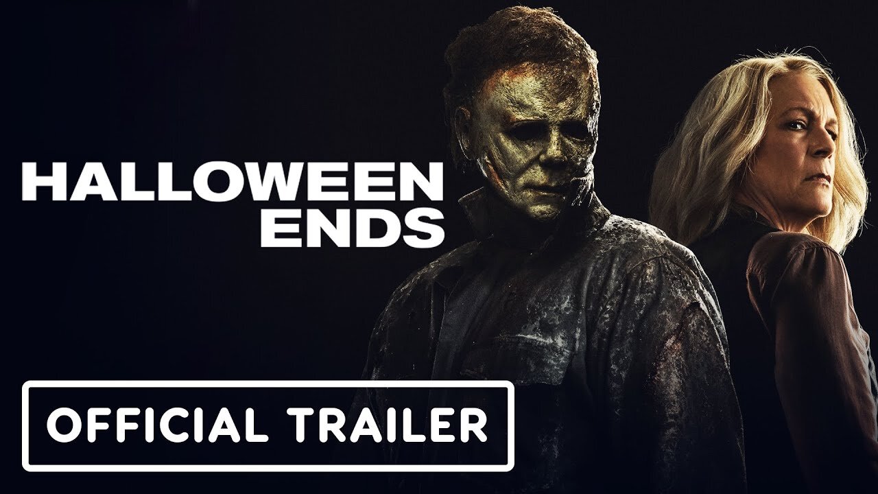 Halloween Ends - Official Final Trailer