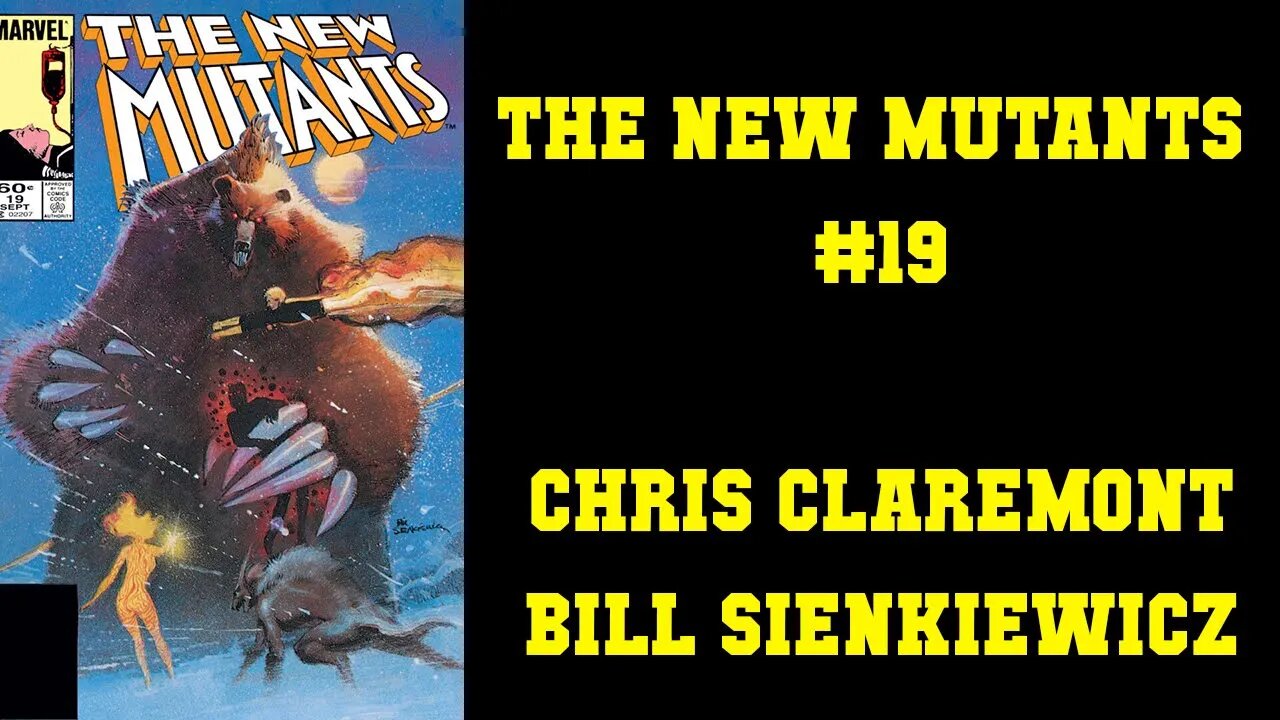 The New Mutants #19 - Chris Claremont Bill Sienkiewicz