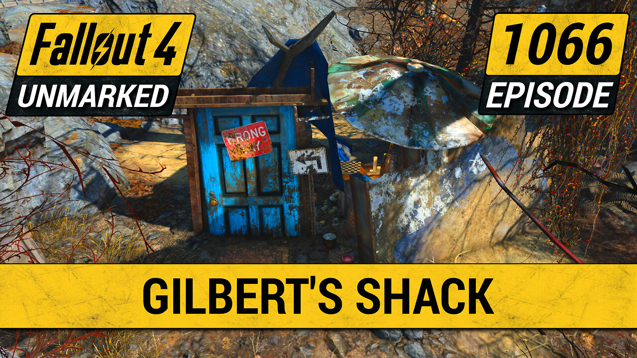 Gilbert's Shack | Fallout 4 Unmarked | Ep. 1066