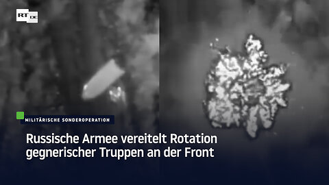 Russische Armee vereitelt Rotation gegnerischer Truppen an der Front