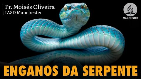 ENGANOS DA SERPENTE (SATANÁS)
