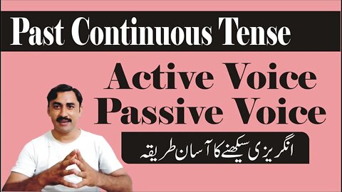 active passive voice past continuous tense