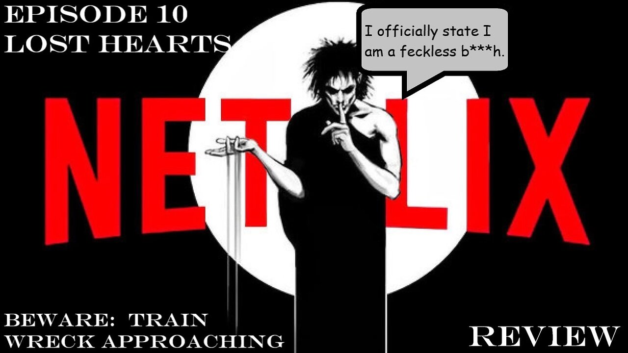 Netflix Sandman Episode 10 Critical Review