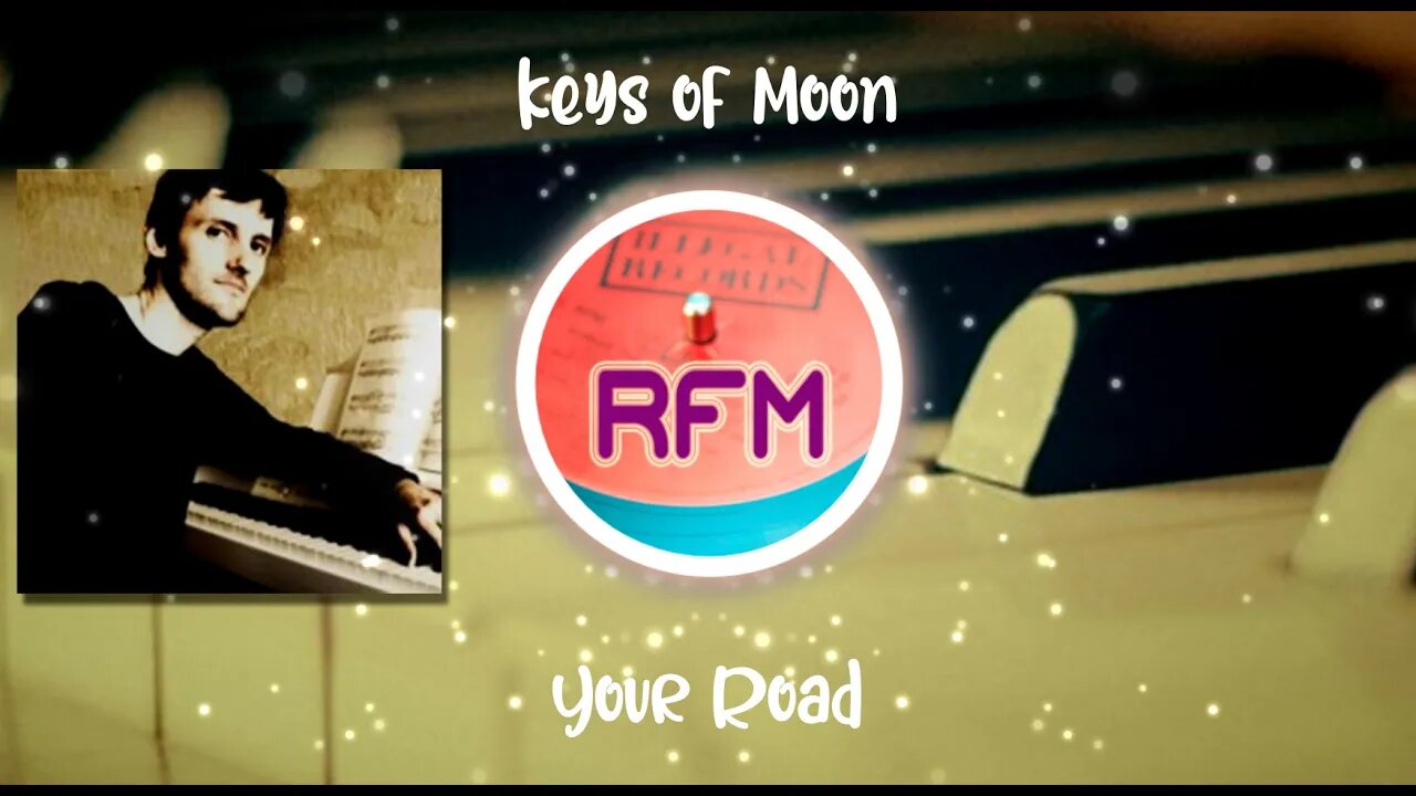 Your Road - Keys Of Moon - Royalty Free Music RFM2K