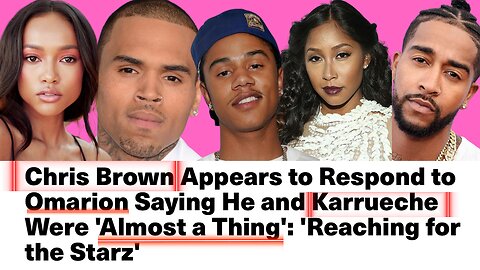 Omarion Wanted Karrueche Before Chris Brown? April Jones MAD At Omarion & Lil Fizz 😡