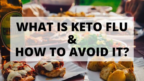 What is Keto Flu and How to Avoid it?