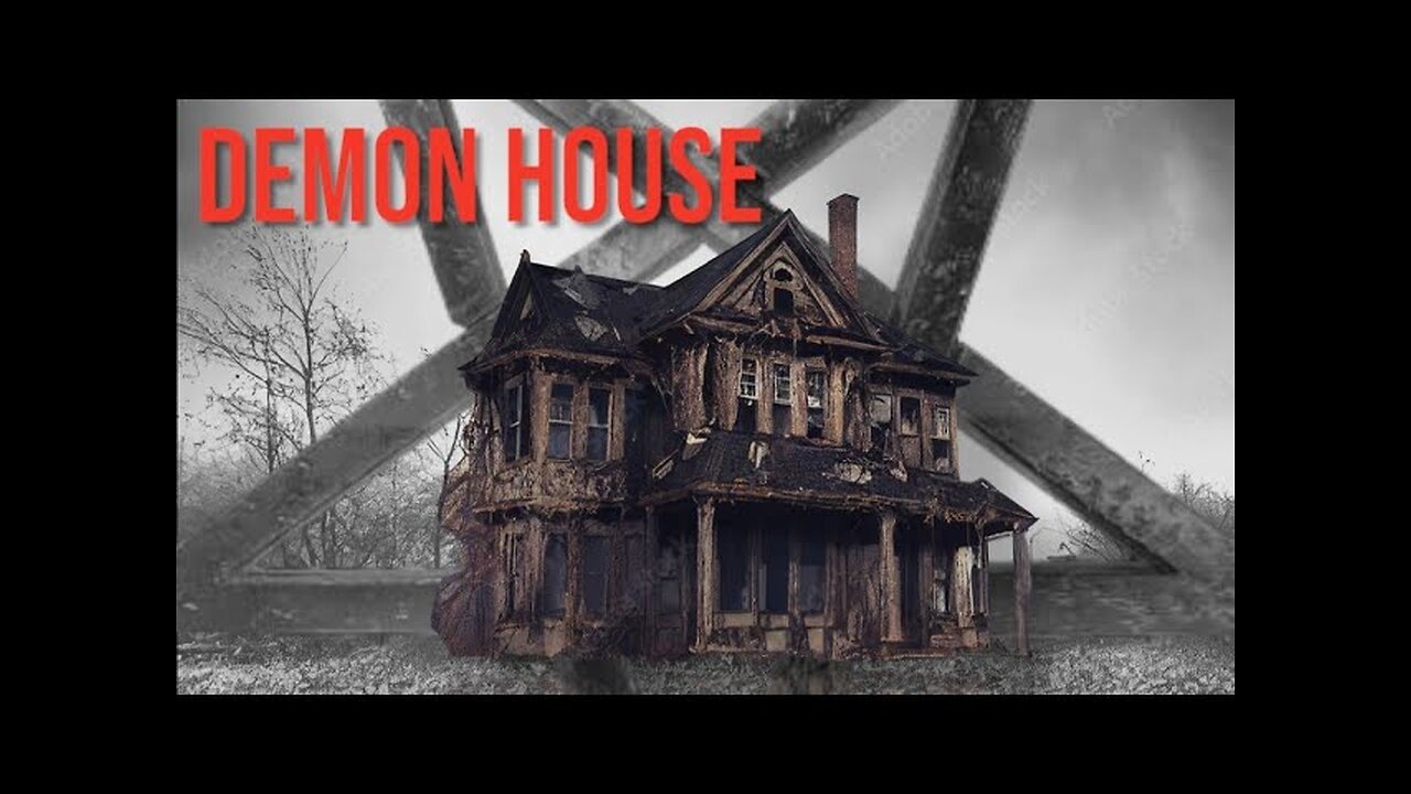 The Demon House