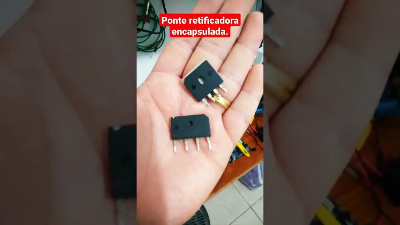 Ponte retificadora encapsulada. Veja sua utilidade. 😎😃