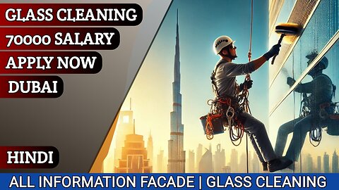 Glass Cleaning Jobs in Dubai: Salary, Training & Career Scope Explained